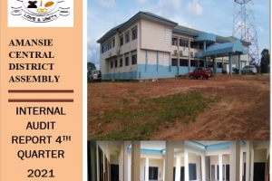 THE FOURTH (4) QUARTER, 2021 INTERNAL AUDIT REPORT FOR AMANSIE CENTRAL DISTRICT ASSEMBLY
